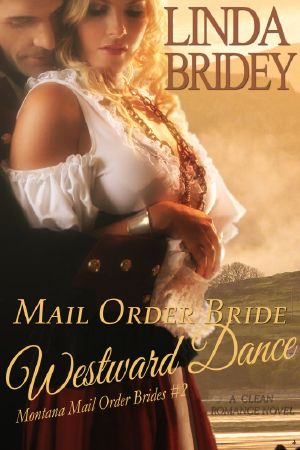 [Montana Mail Order Brides 02] • Westward Dance